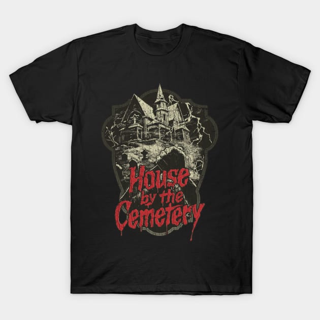 The House by the Cemetery 1981 T-Shirt by JCD666